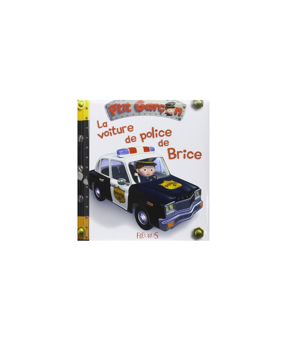 Collection P'tit Garçon N° 17 - La voiture de police de Brice