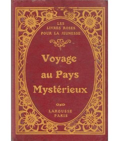 Les Livres Roses 8 titres - Voyage au Pays Mystérieux