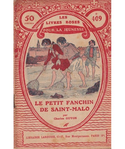 Les Livres Roses N° 409 - Le petit Fanchin de Saint-Malo par Charles Guyon