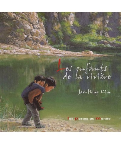Les enfants de la rivière par Jae-Hong Kim