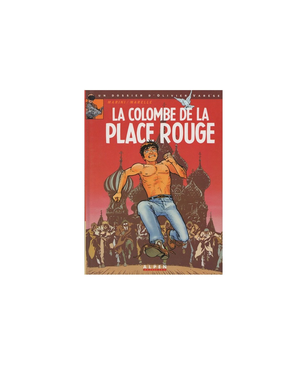 1. La colombe de la Place Rouge - Un dossier d'Olivier Varèse par Marelle et Enrico Marini