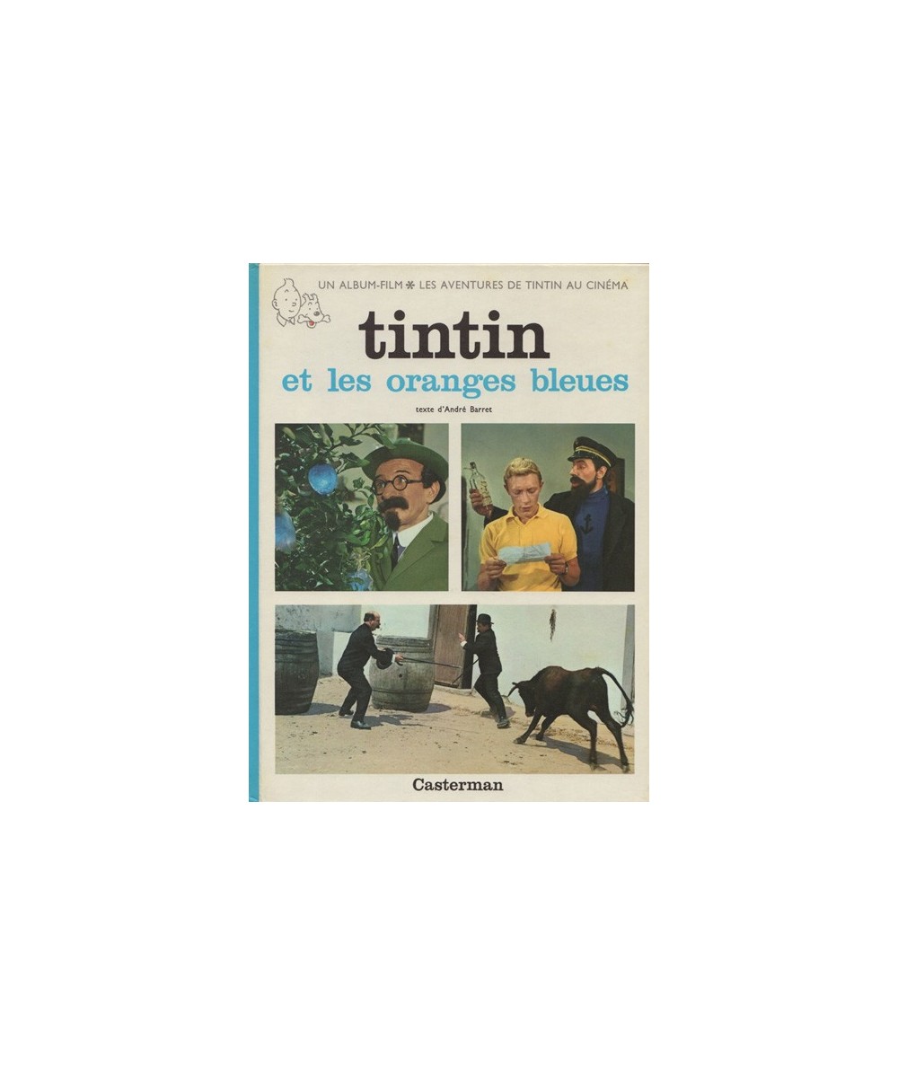 Tintin et les oranges bleues - Les aventures de Tintin au cinéma