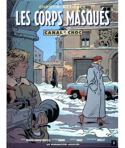 3. Les corps masqués - CANAL-CHOC par Pierre Christin et Jean-Claude Mézières