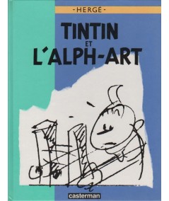 Tintin et l'Alph-Art par Hergé