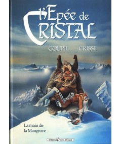 3. La main de la Mangrove - L'Epée de Cristal par Goupil et Crisse