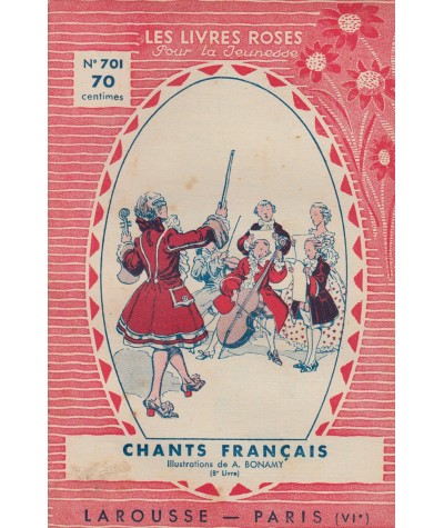 Les livres roses N° 701 - Chants français (8e Livre) - Illustrations de A. Bonamy