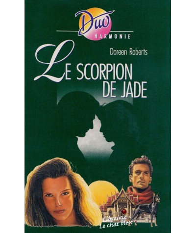 Duo Harmonie N° 230 - Le scorpion de jade par Doreen Roberts