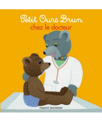 N° 17 - Petit Ours Brun chez le docteur par Marie Aubinais et Danièle Bour