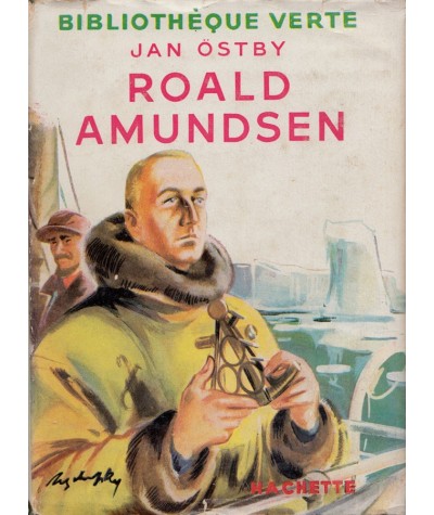 Bibliothèque Verte - Roald Amundsen par Jan Östby