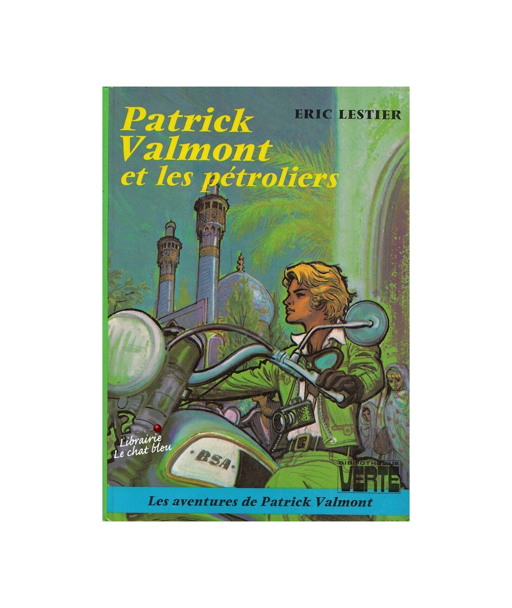 Patrick Valmont et les pétroliers par Eric Lestier - Les aventures de Patrick Valmont
