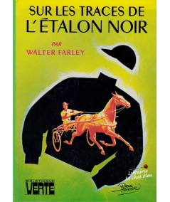 Sur les traces de l'étalon noir (Walter Farley) - Bibliothèque Verte