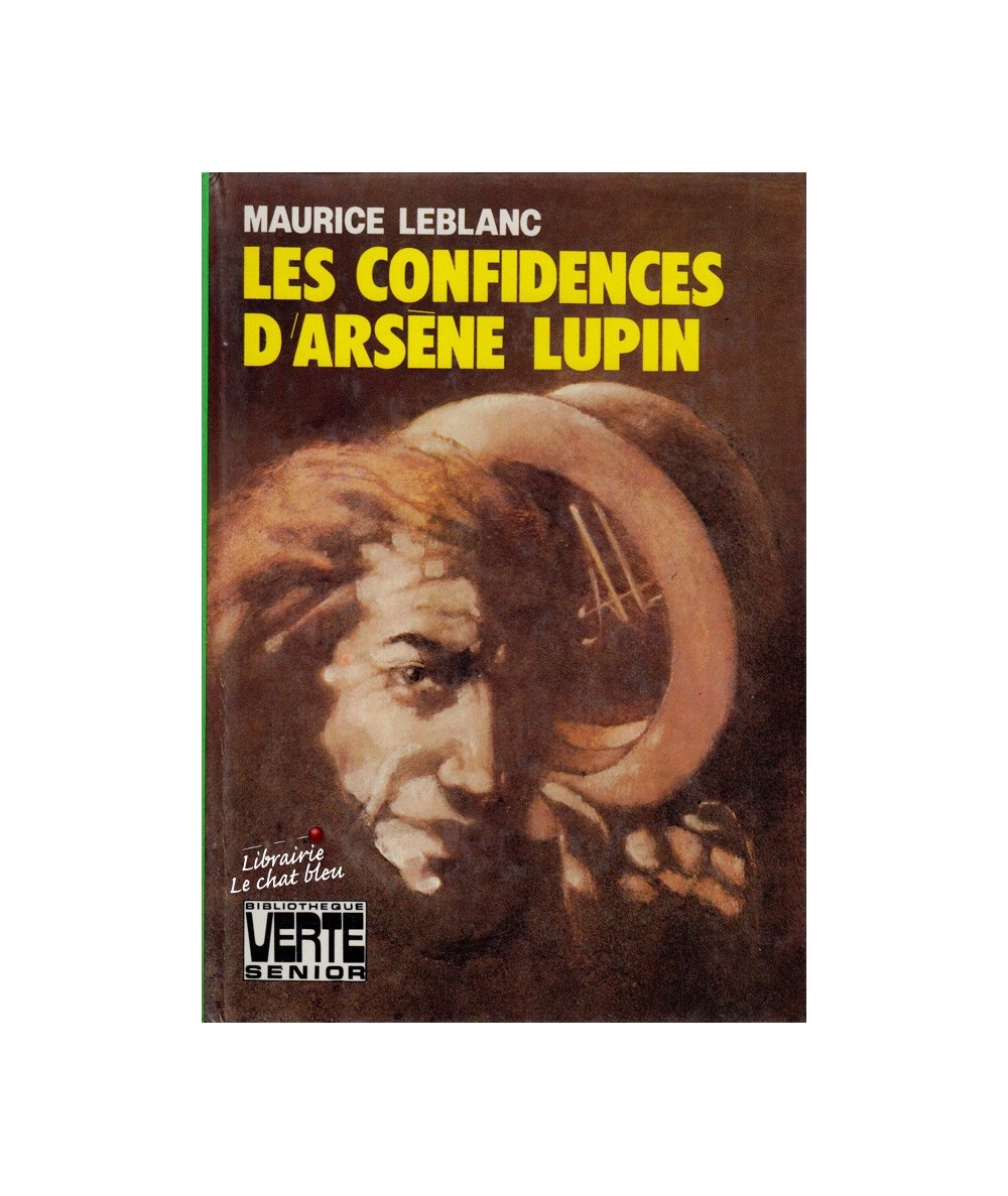 Les confidences d'Arsène Lupin (Maurice Leblanc) - Bibliothèque Verte