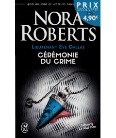 J'ai lu N° 4756 - Lieutenant Eve Dallas (Tome 5) : Cérémonie du crime par Nora Roberts
