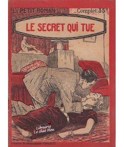 Le secret qui tue (Henry Dantrain) - Ferenczi, Le Petit Roman N° 573