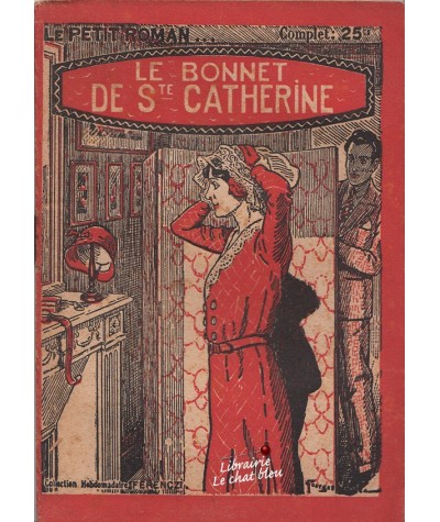 Le bonnet de Ste Catherine (Claude De Vaudac) - Ferenczi, Le Petit Roman N° 357