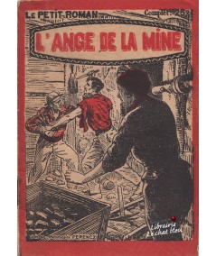 L'ange de la mine (André Mad) - Ferenczi, Le Petit Roman N° 260