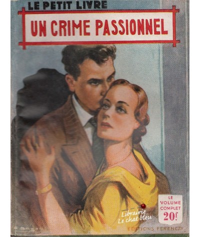 Un crime passionnel (Camille Arnold) - Le Petit Livre N° 1761