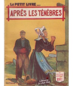 Après les ténèbres (Jean d'Yvelise) - Le Petit Livre N° 1655