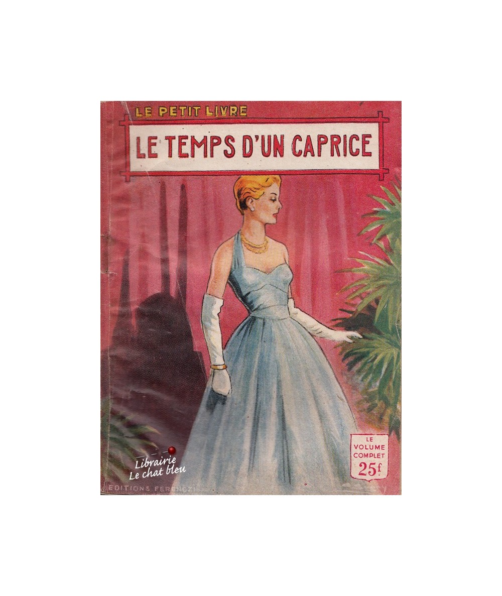Le temps d'un caprice (Anna Michel) - Le Petit Livre N° 1941