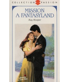 Mission à Fantasyland (Kay Hooper) - Passion N° 255