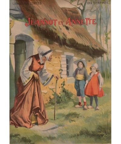 Jeannot et Annette - Les beaux contes N° 19 - Collection Nos Loisirs