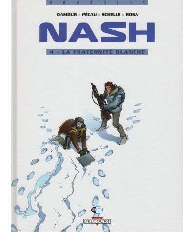 4. NASH : La fraternité blanche (Jean-Pierre Pecau, Damour)