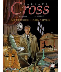 Tome 2. Carland Cross : Le dossier Carnarvon (Michel Oleffe, Olivier Grenson)
