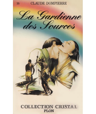 La Gardienne des Sources (Claude Dompierre) - Cristal N° 35