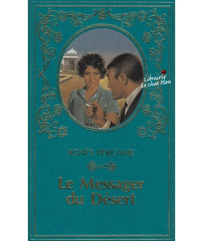 Le Messager du Désert (Agnès Pergame) - Collection Turquoise