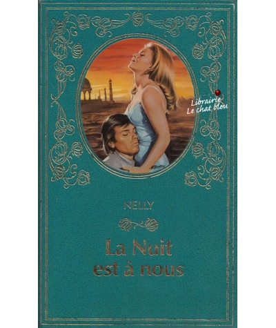 La nuit est à nous (Nelly) - Collection Turquoise