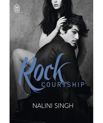 Rock Courtship (Nalini Singh)