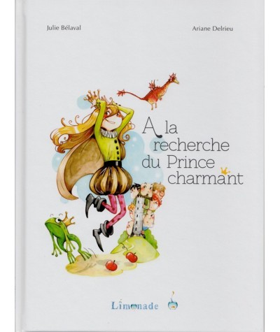 A la recherche du Prince charmant (Julie Bélaval, Ariane Delrieu)