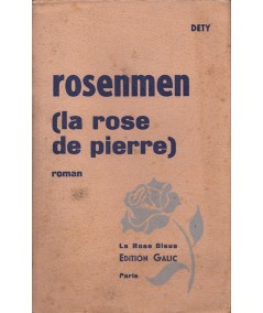 Rosenmen (La rose de pierre) par Dety - Collection La Rose Bleue N° 8