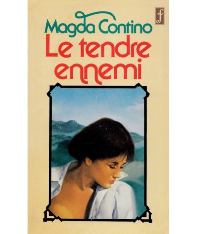 Le tendre ennemi (Magda Contino) - Presses Pocket N° 1900