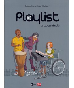 Playlist T1 : Le secret de Lucille (Stéphane Melchior Durand, Manboou)