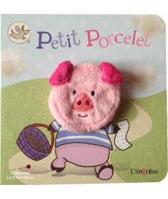 Les Petits curieux : Petit porcelet - Éditions de l'imprévu