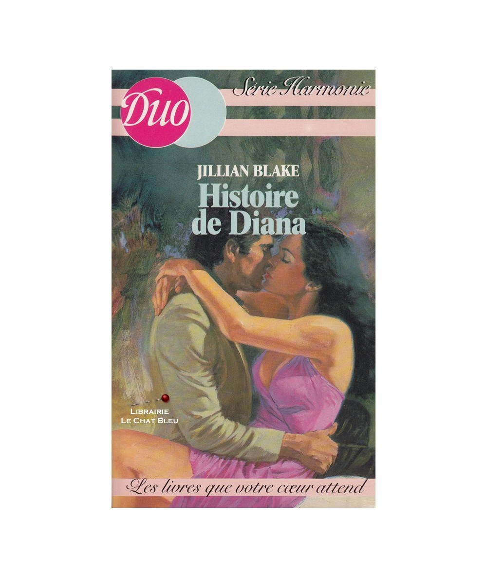 Histoire de Diana (Jillian Blake) - Duo Harmonie N° 32