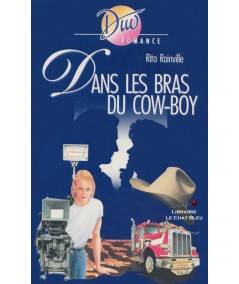 Dans les bras du cow-boy (Rita Rainville) - Duo Romance N° 429