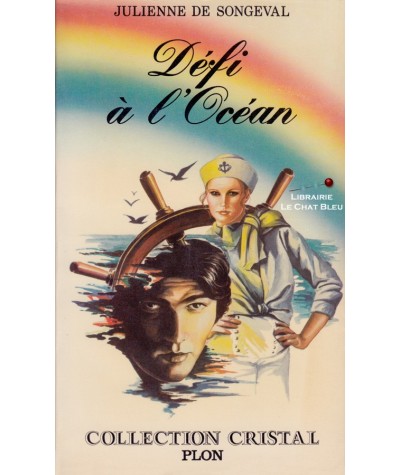 Défi à l'Océan (Julienne de Songeval) - Collection Cristal N° 25