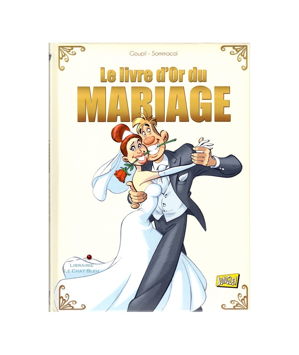Le Livre d'Or du Mariage (Goupil, Sommacal)