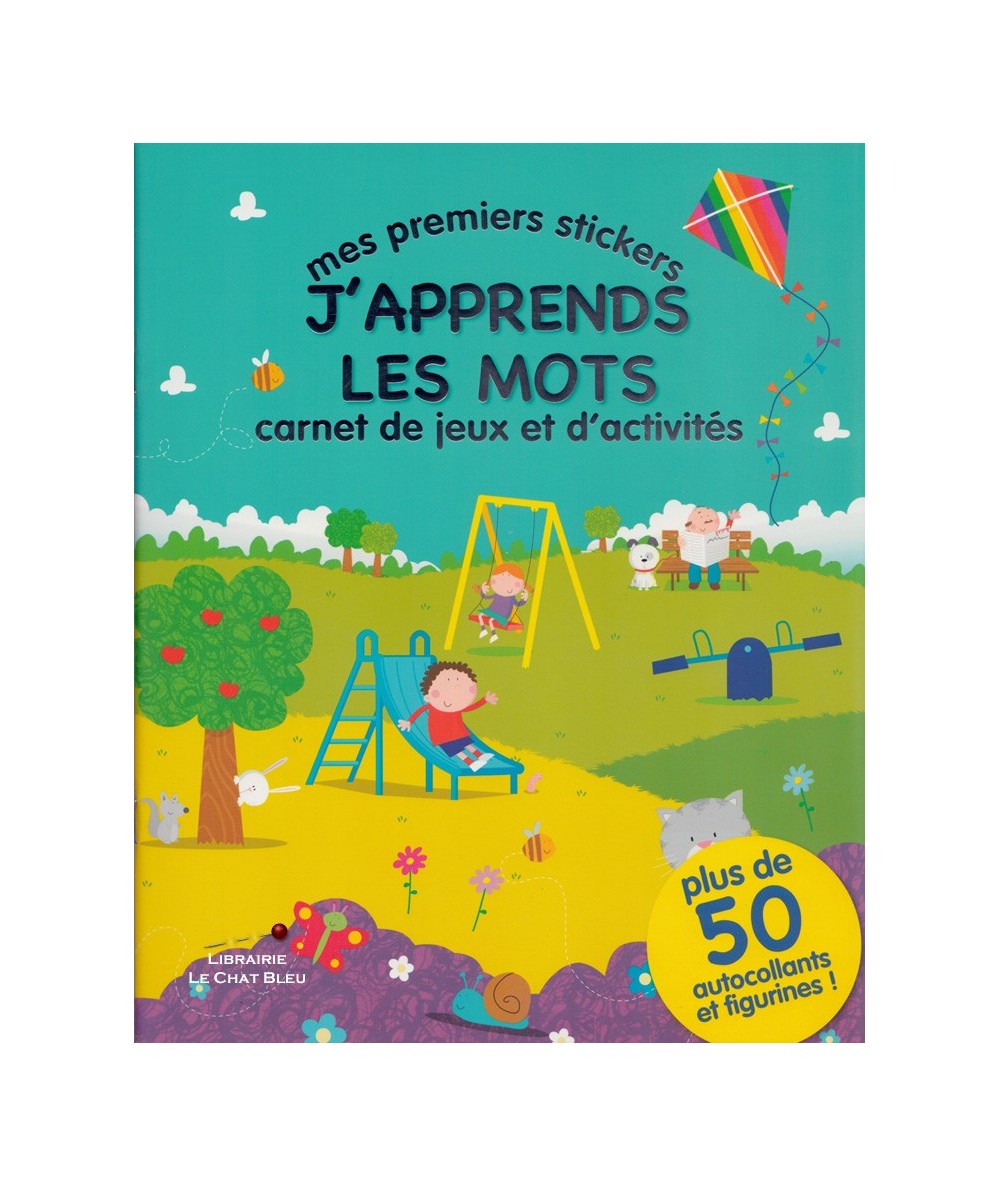 Carnet de jeux et d'activités : J'apprends les mots - Plus de 50 autocollants et figurines !