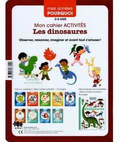 Mon cahier Activités : Les dinosaures - Collection "Mes années POURQUOI"