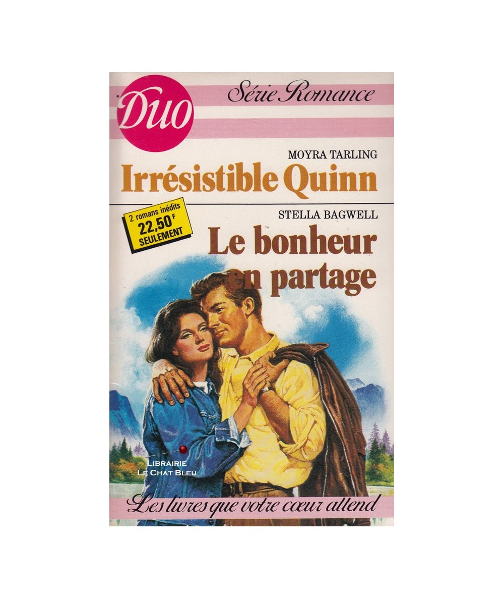 Irrésistible Quinn - Le bonheur en partage - Duo Romance N° 375/376