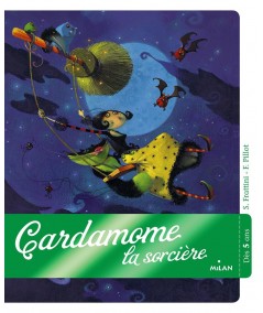 Cardamome la sorcière (S. Frattini, F. Pillot) - Le Coffre à histoires