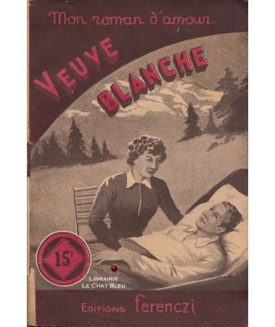 Veuve blanche (André Curtis) - Ferenczi, Mon roman d'amour N° 201