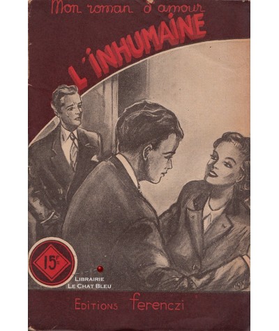 L'inhumaine (Samoune) - Ferenczi, Mon roman d'amour N° 348