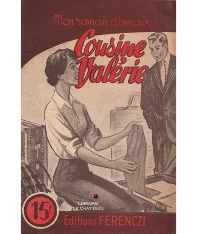 Cousine Valérie (Laurette Jacques) - Ferenczi, Mon roman d'amour N° 450