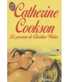 La passion de Christine Winter (Catherine Cookson) - J'ai lu N° 2403