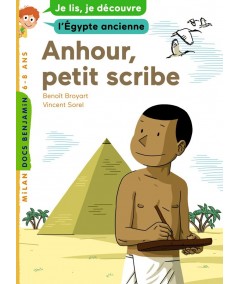 Anhour, petit scribe (Benoît Broyart, Vincent Sorel) - Docs Benjamin N° 2