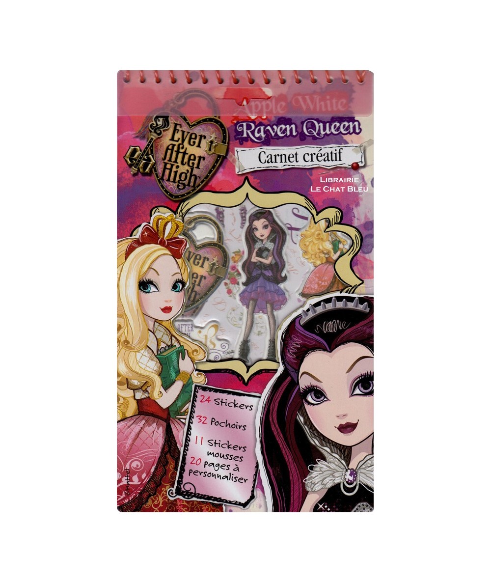 Ever After High : Apple White & Raven Queen (Mattel) - Carnet créatif